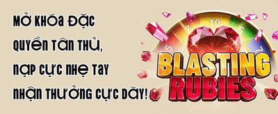 Thưởng Chào Mừng Tân Thủ promotion